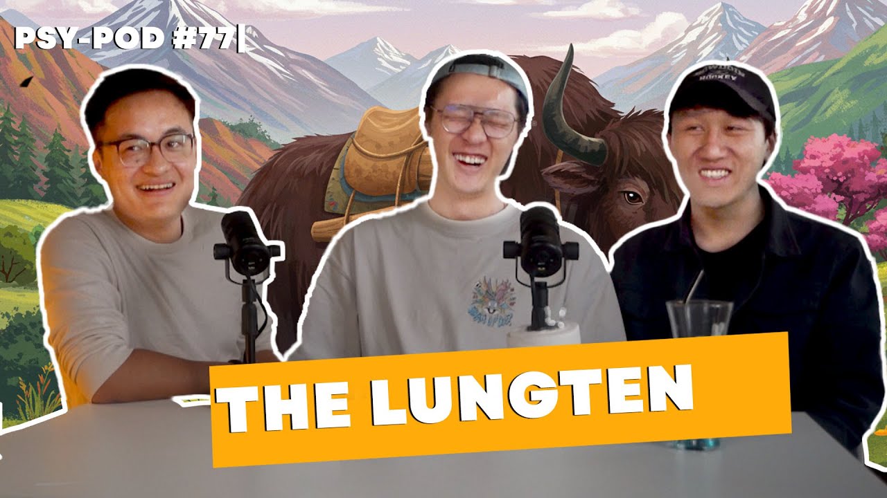 Karma Dhuen with LUNGTEN | PSY-POD#77