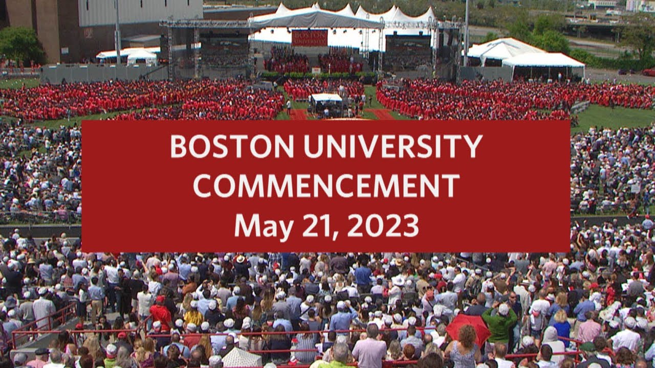 Boston University’s 150th Commencement Ceremony 2023