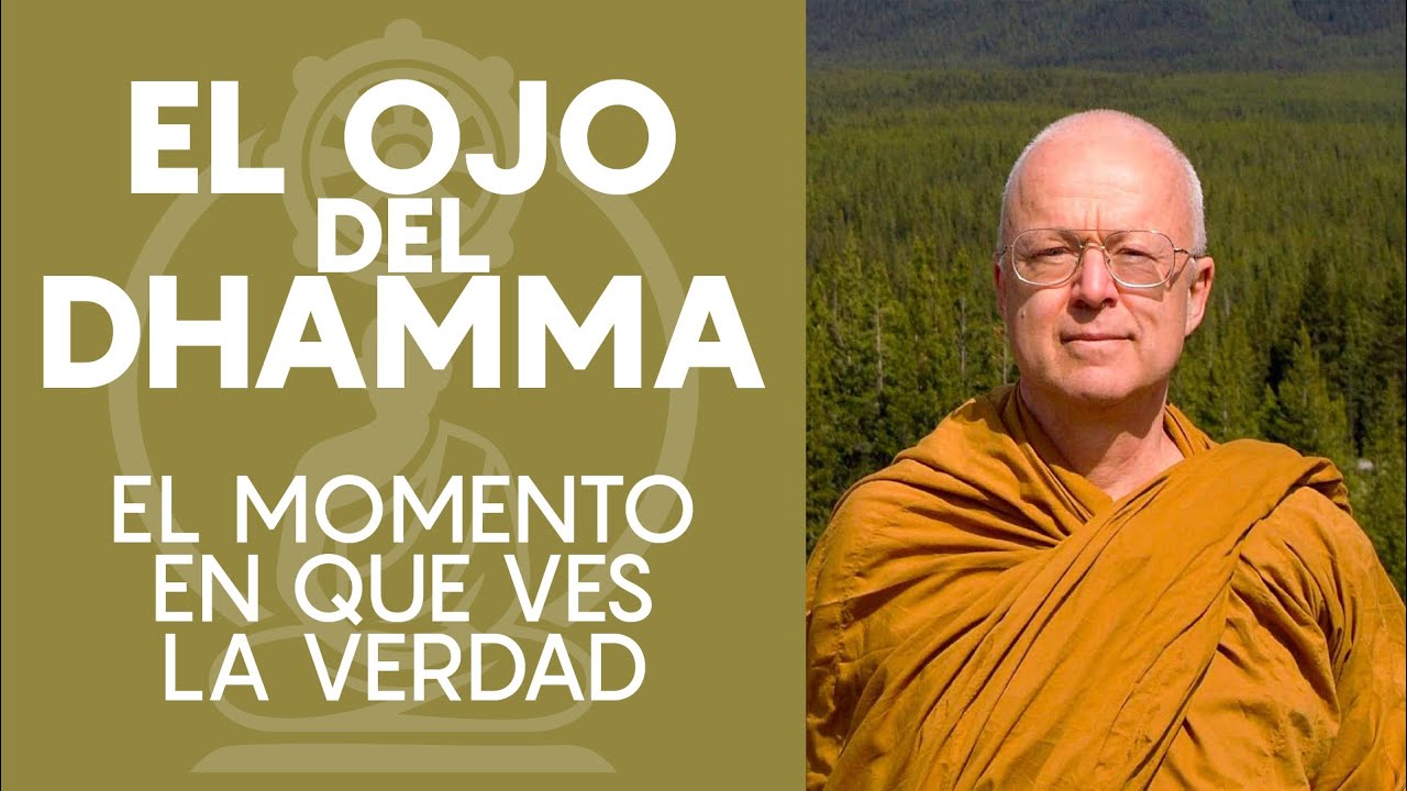 Ver lo Inmortal y el Fin del Sufrimiento — Thanissaro Bhikkhu | Budismo Theravada