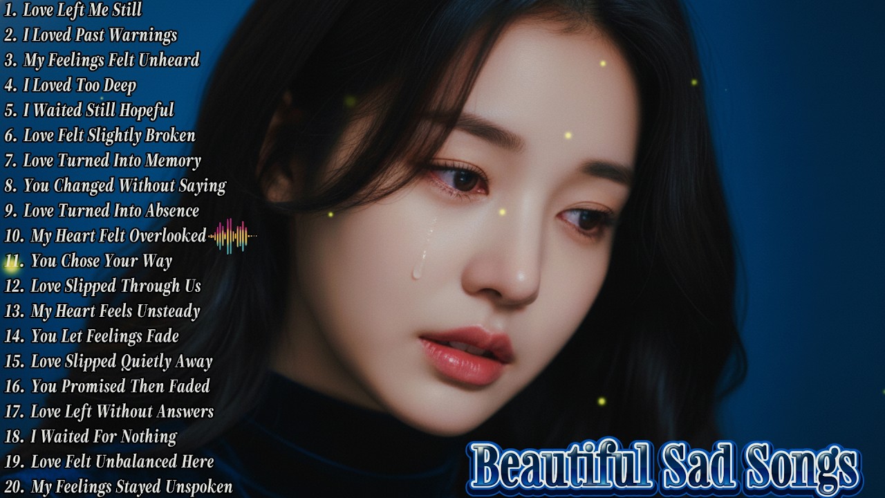 Sad Love Songs 2026 💔 – Heartbreak & Healing Mix​​ #sadlovesongs #romanticsongs #englishsongs
