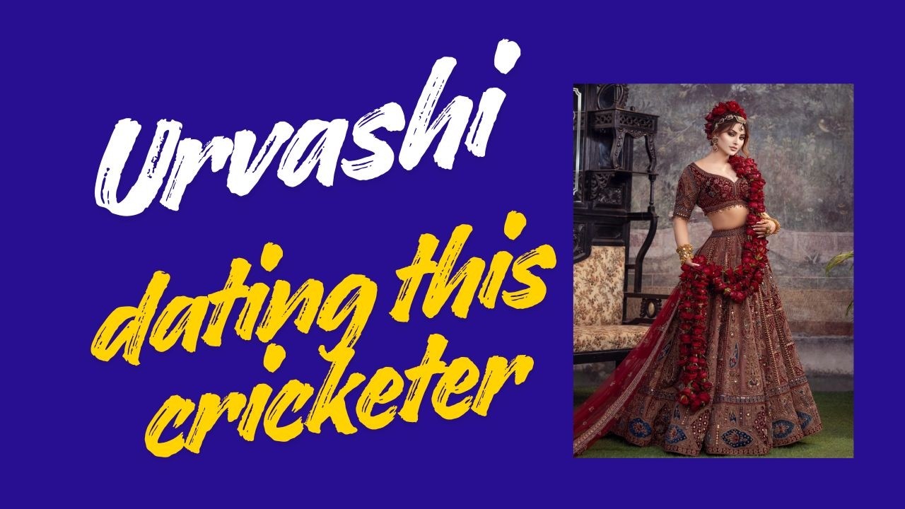 #urvashirautela  dating this cricketer