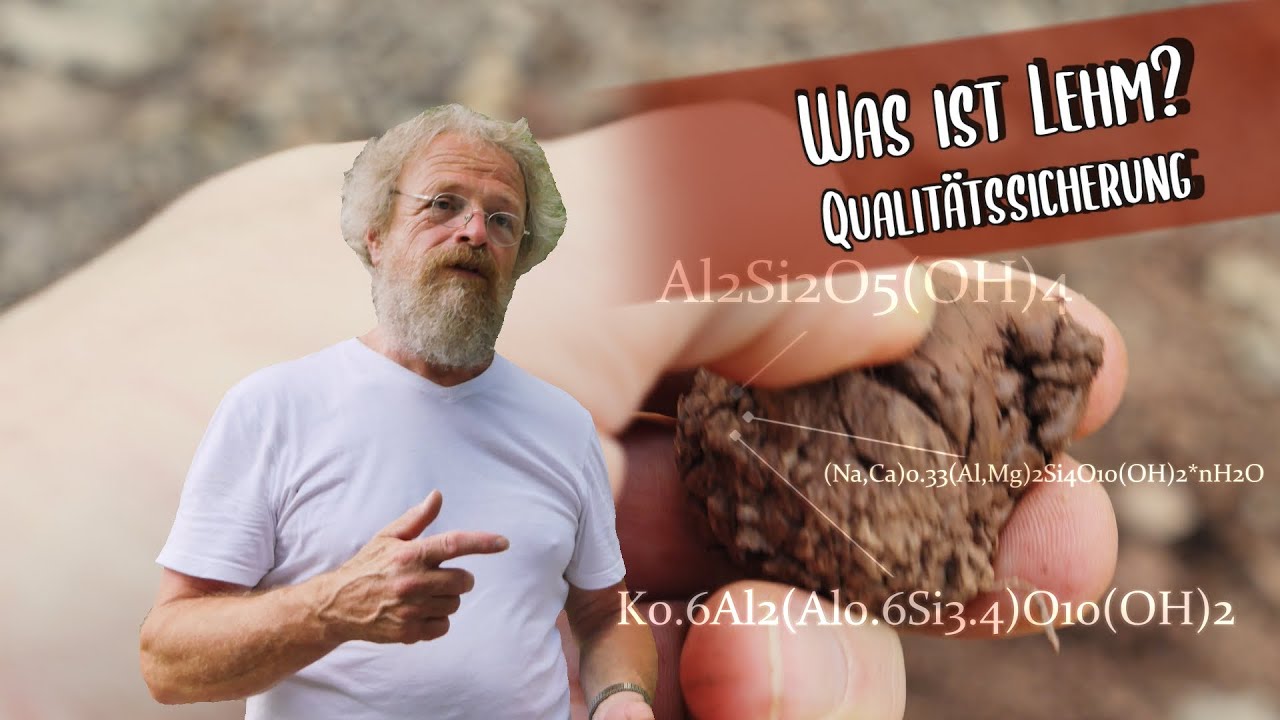 Was ist Lehm?  |  Qualitätssicherung von Lehm