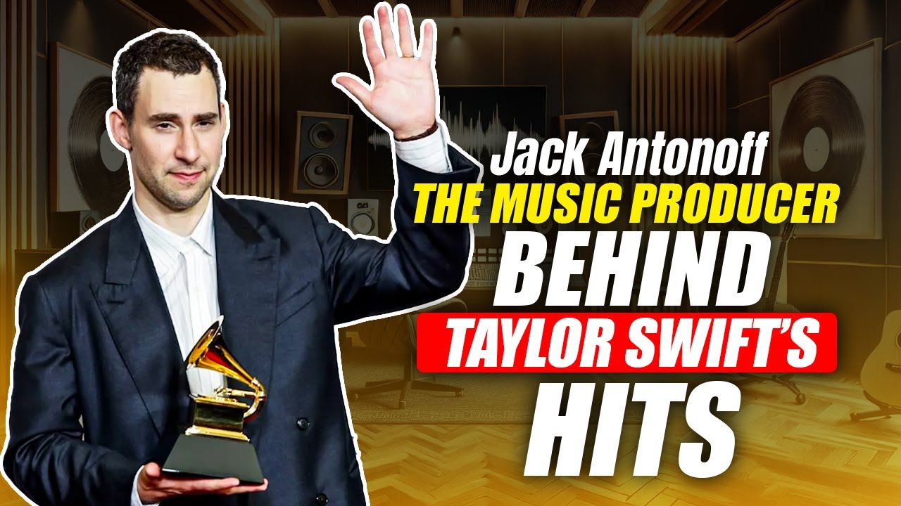 Jack Antonoff The Music Producer Behind Taylor Swift's Hits