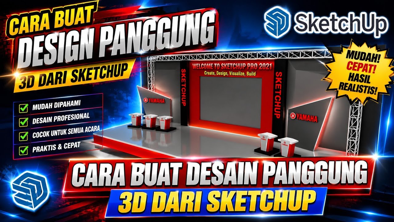CARA BUAT DESIGN PANGGUNG 3D DARI SKETCHUP