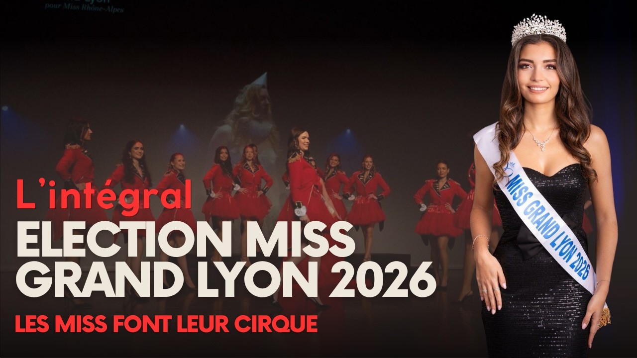 MISS GRAND LYON 2026 LE SPECTACLE