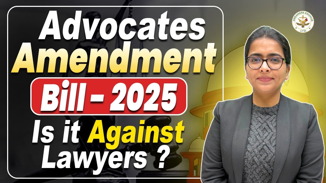 Advocates Amendment Bill, 2025 | Is it against lawyers ?? #AdvocatesAmendmentBill #judiciaryexams