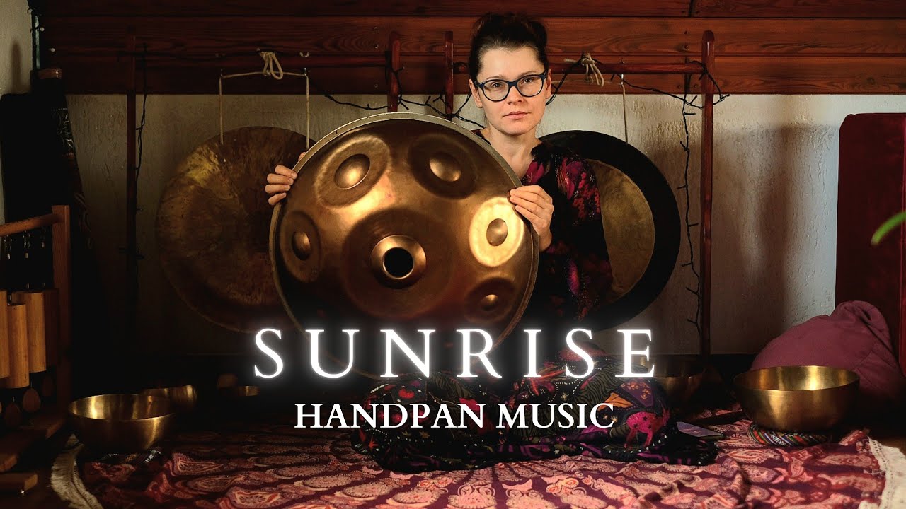Sunrise - handpan hang drum relaxing music for meditation