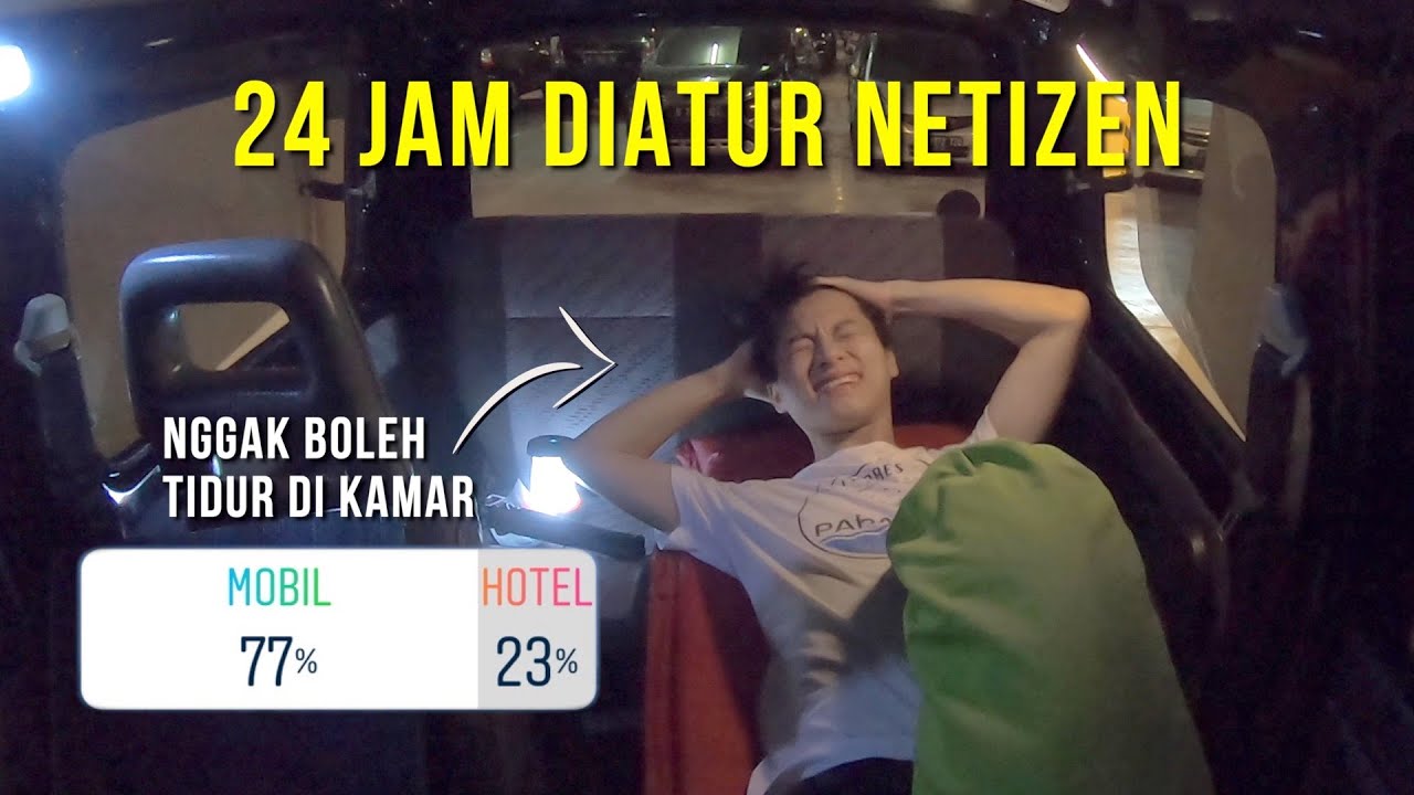 DISURUH TIDUR DI MOBIL TANPA AC!!! SEHARI DIATUR NETIZEN PART 2!