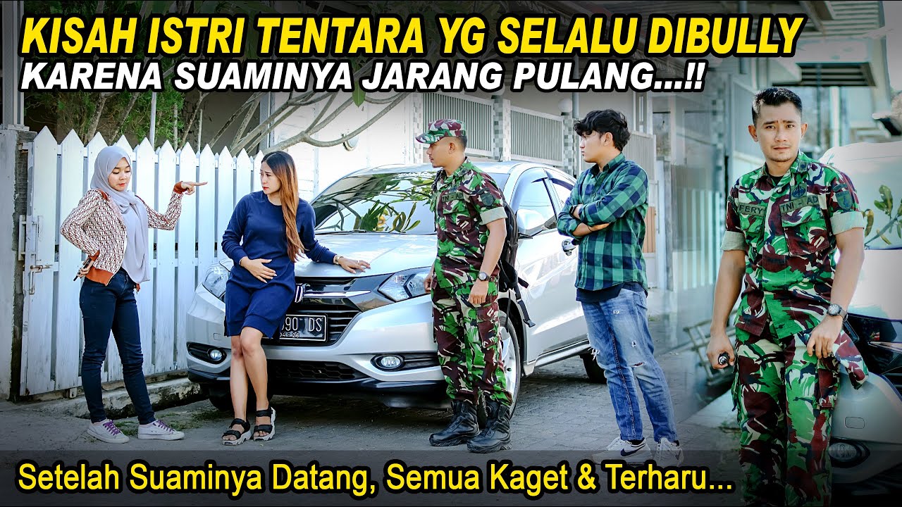 KISAH ISTRI SEORANG TENTARA SELALU DIBULLY KARENA SUAMINYA JARANG PULANG!Tak Disangka ini yg Terjadi