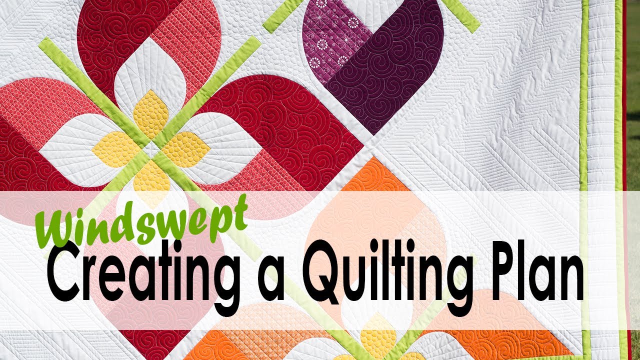 Creating a Quilting Plan with On Williams Street - Windswept