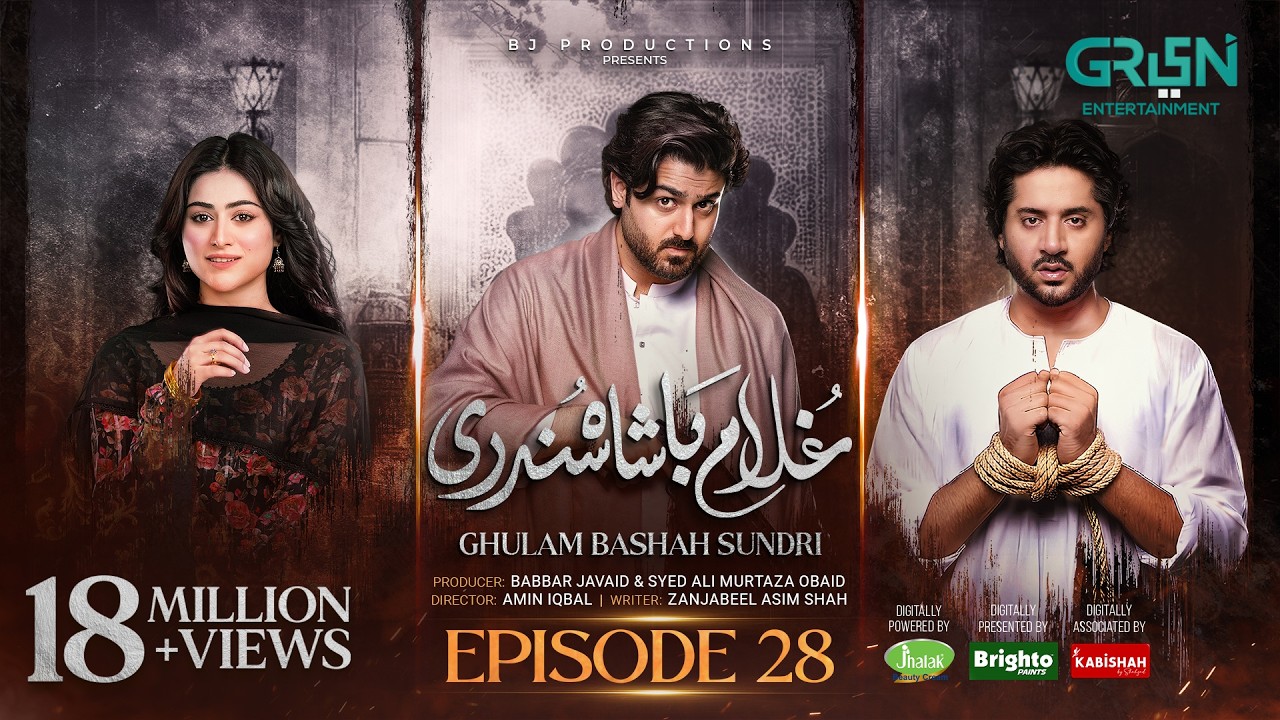 Ghulam Bashah Sundri Ep 28 (Subtitles) 14 Apr 26 | Sponsored by Brighto, Jhalak & Kabishah Mela Care