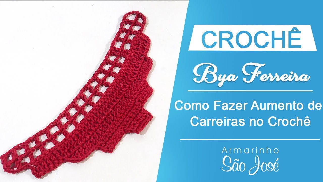 Como fazer Aumento no Começo e Final de Carreiras em Crochê