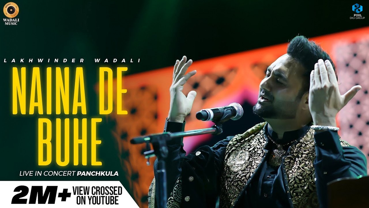 Naina De Buhe – Live | Lakhwinder Wadali | Sufi Mehfil | My FM | Panchkula