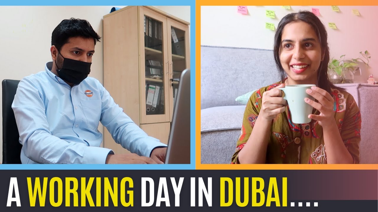 A Working Day In Dubai