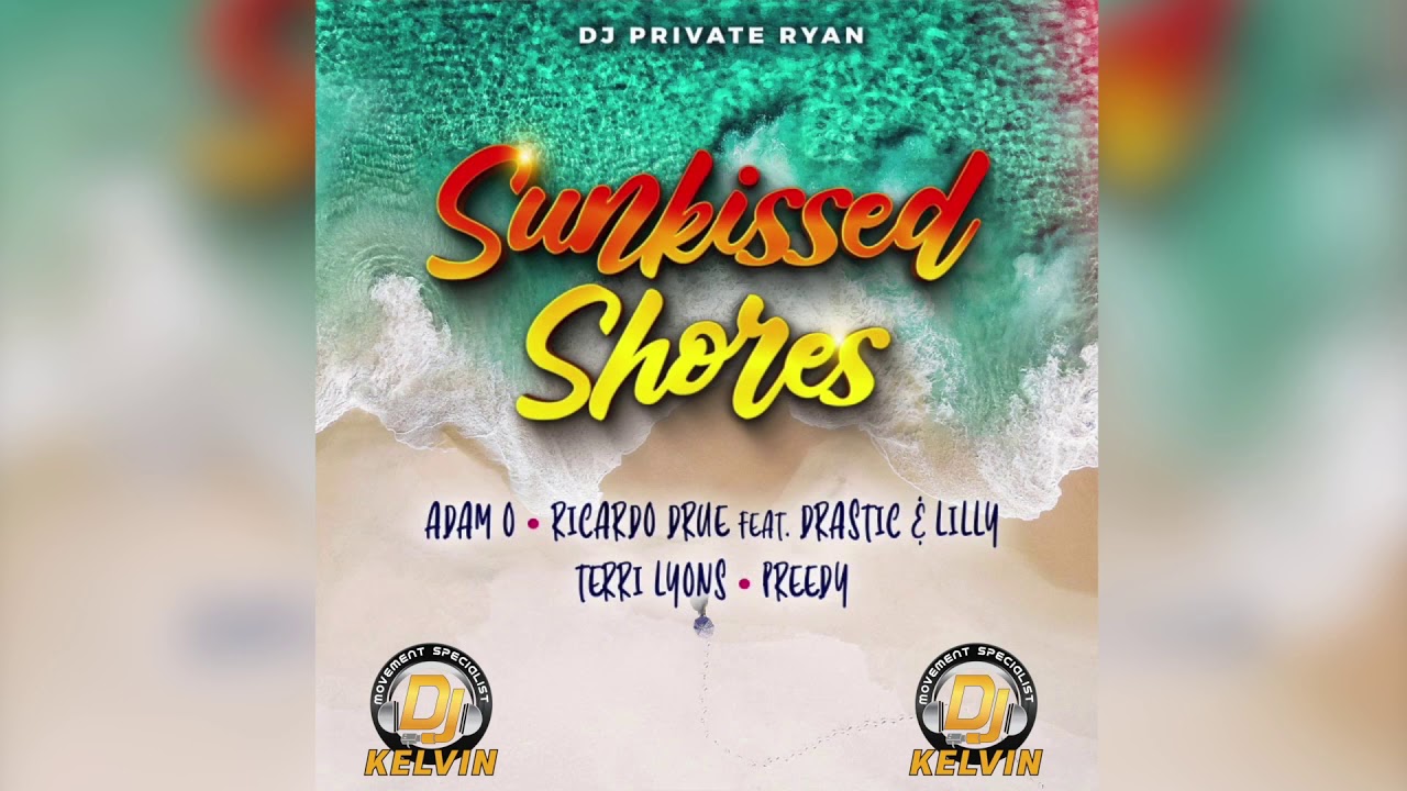 Sunkissed Shores Riddim Mix | Ricardo Drue, Terri Lyons, Preedy, Adam O