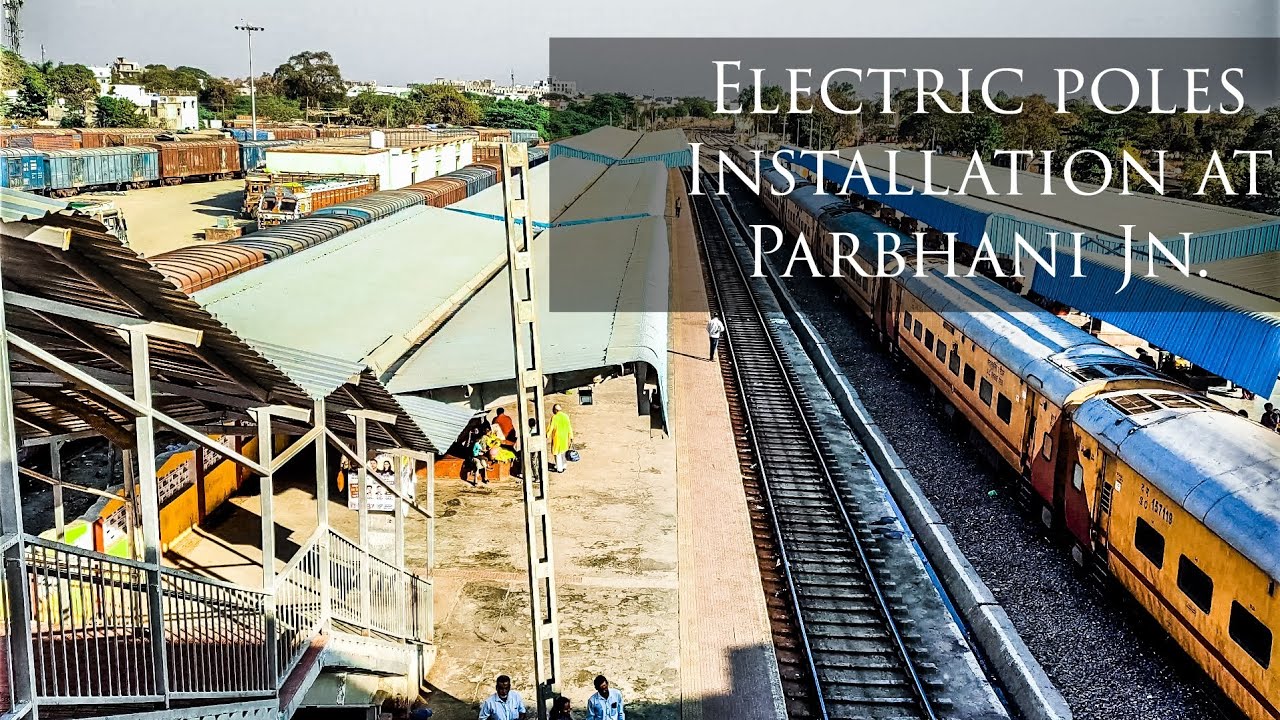 Parbhani Junction Electrification update | Electric poles Installation begins at station