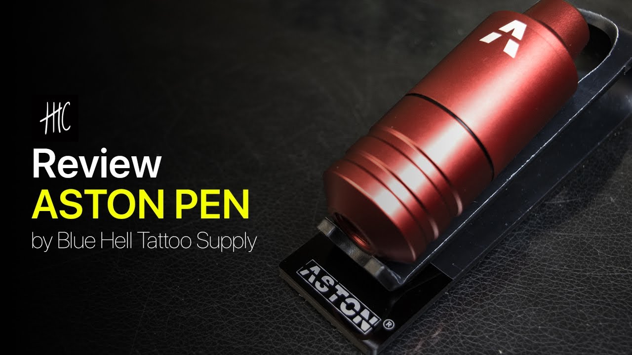 Review ASTON PEN by Blue Hell Tattoo Supply