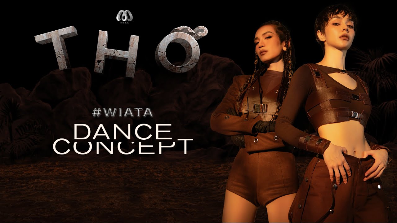 MLee | THỔ | SG BB Trần | Dance Concept MV