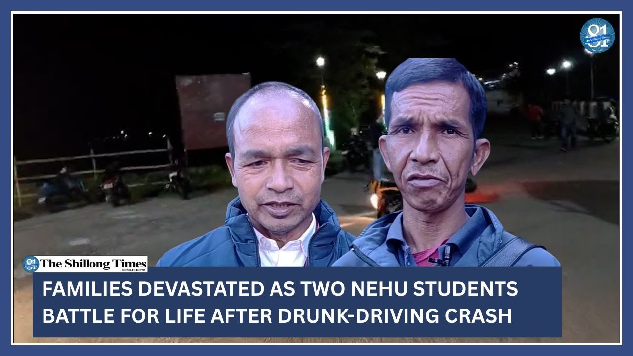 Families devastated as two NEHU students battle for life after drunk driving crash