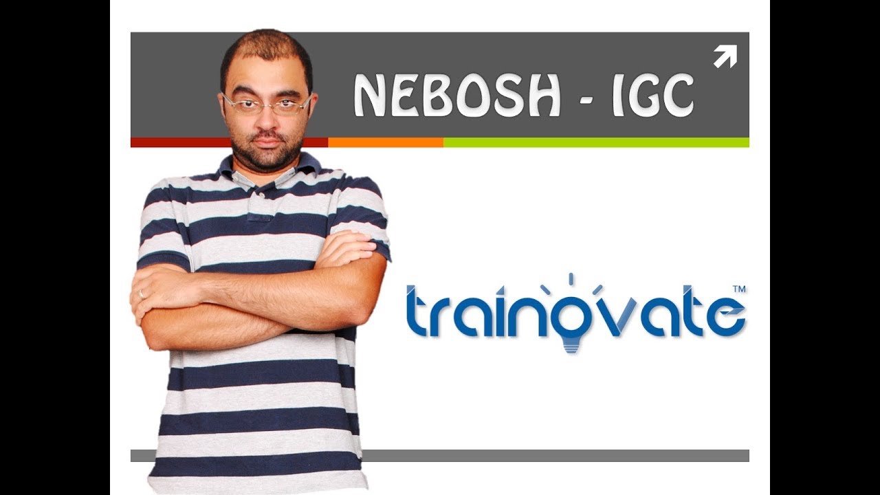 NEBOSH IGC Exam Tips - Part 01