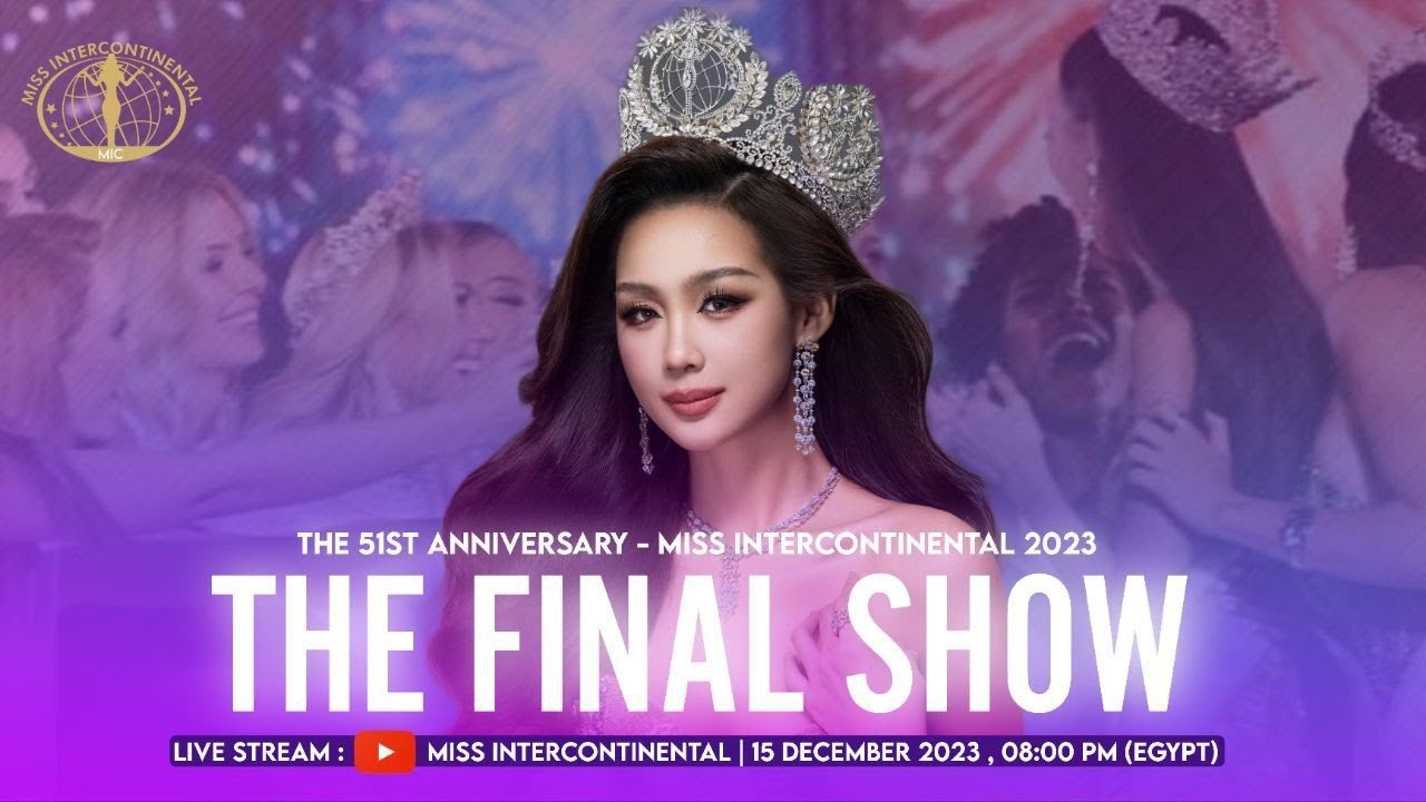 The Grand Finale 🌟 51st Miss Intercontinental 2023 - LIVESTREAM