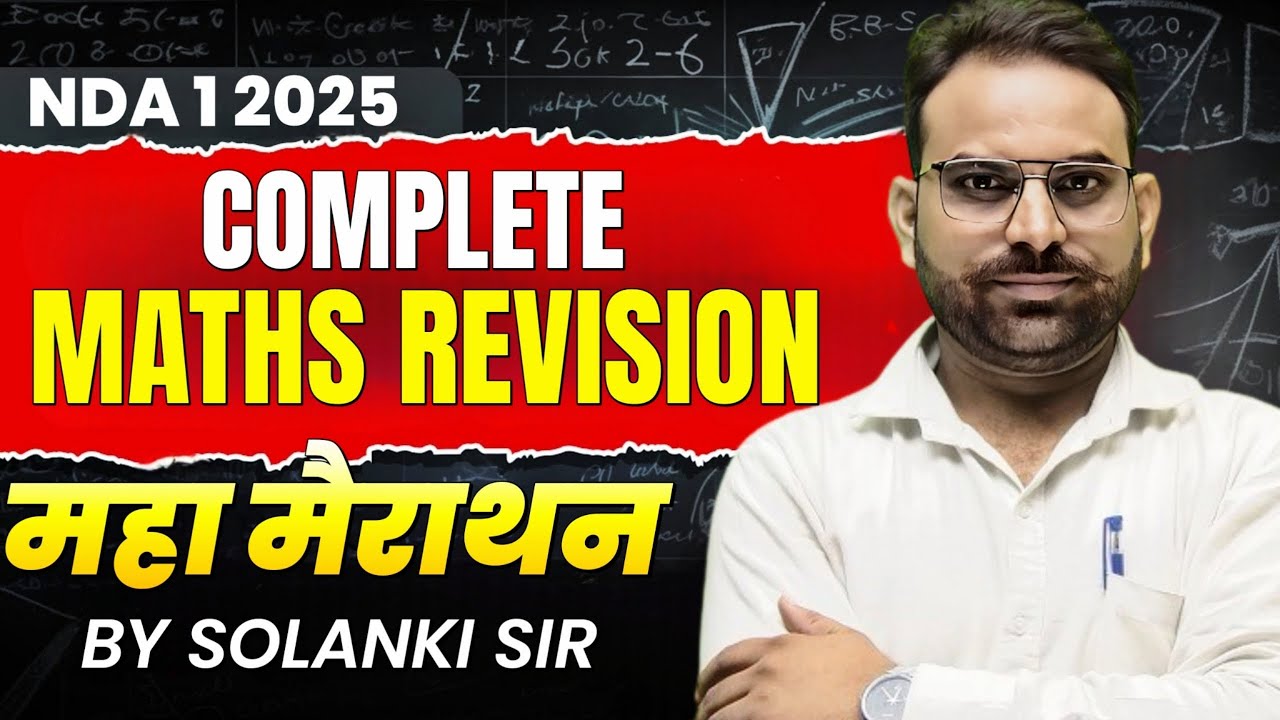 NDA Maths MAHA-MARATHON- Complete Mathematics For NDA 1 2025- One-Shot Math Class | Learn With Sumit