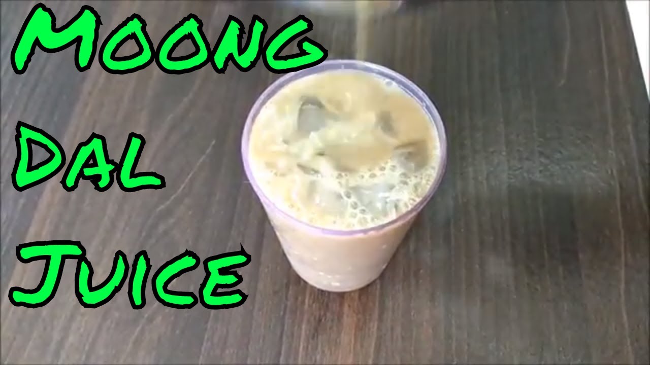 Green gram juice | Moong dal juice