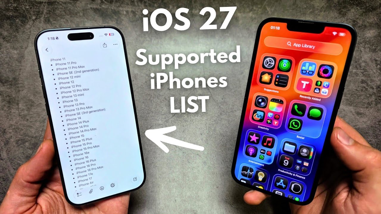 Полный список iPhone с поддержкой iOS 27 + неподдерживаемые модели