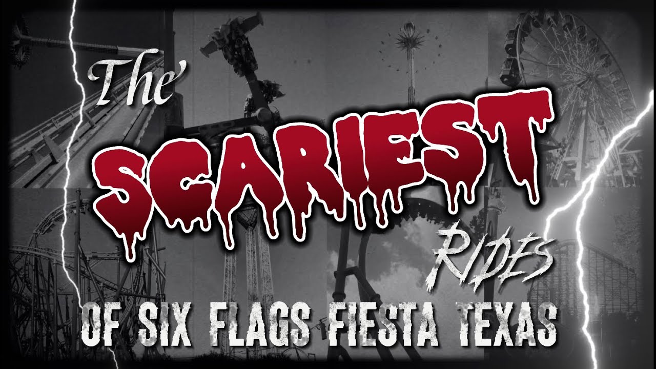 What’s The Scariest Ride At Six Flags Fiesta Texas?