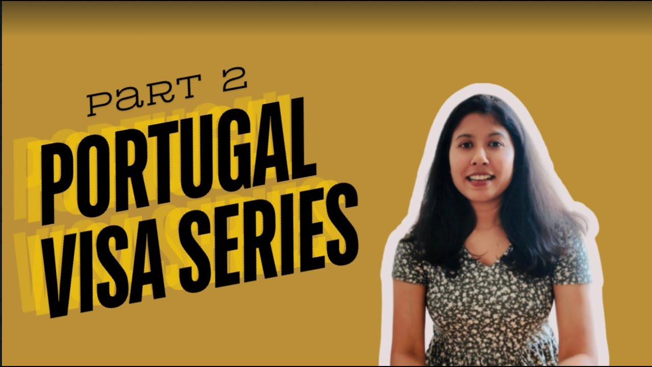 My Portugal Visa Journey 🇵🇹  |  Everything You Need to Know! Part - 2