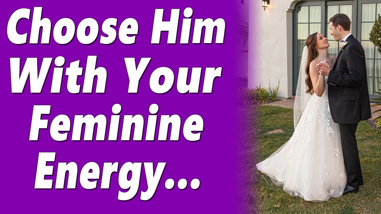 How To Choose A Man With Your Feminine Energy (This Will Change Everything For You!)