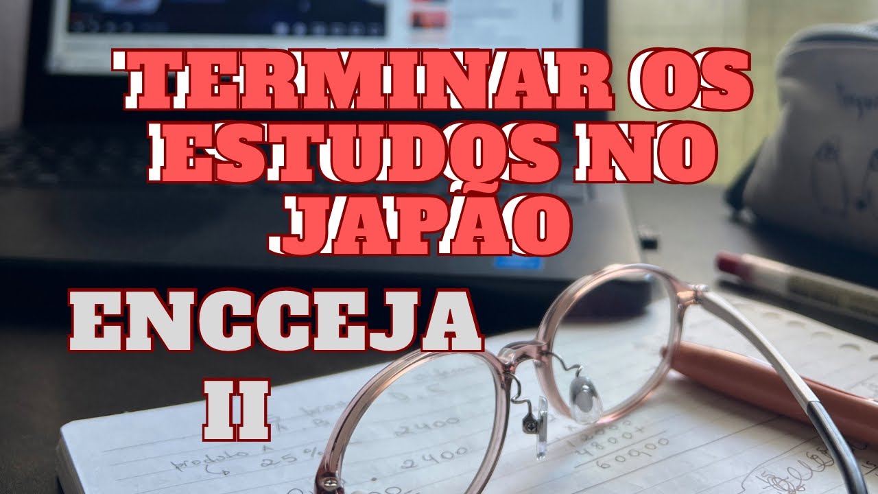 Encceja Exterior parte II A minha experi&ecirc;ncia