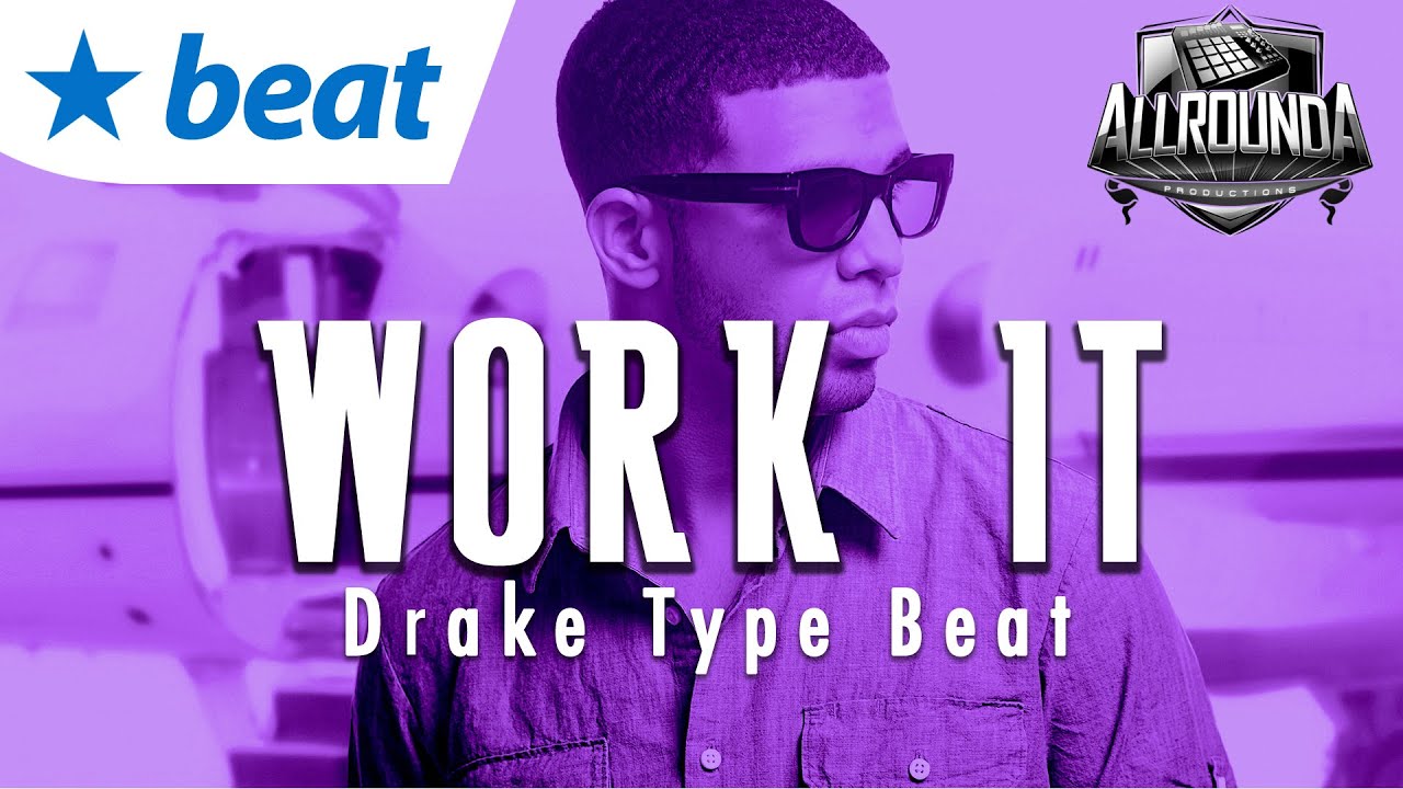 Drake Type Beat 2015 x Inspiring Rap Instrumental - WORK IT - Free DL!