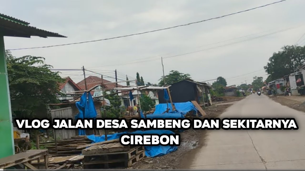 VLOG JALAN DESA SAMBENG DAN SEKITARNYA