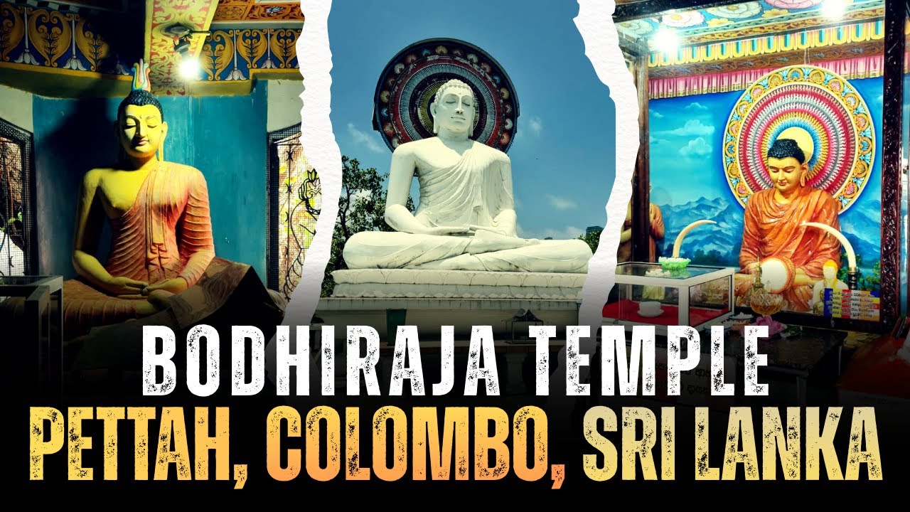 BODHIRAJA TEMPLE | A Moment of Peace in the Heart of Pettah, Colombo