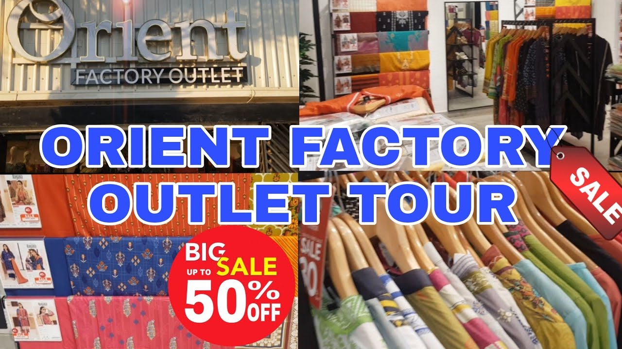 Orient Factory Outlet tour 2022 | Quaidabad Karachi , Pakistan