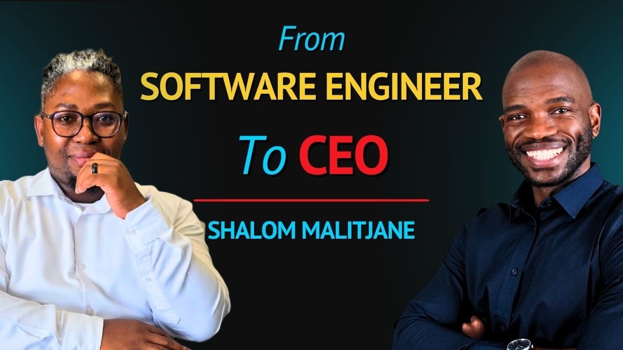 Episode 2: Software Engineering in SA: How to Start, Grow & Become a Contractor - Shalom Malitjane