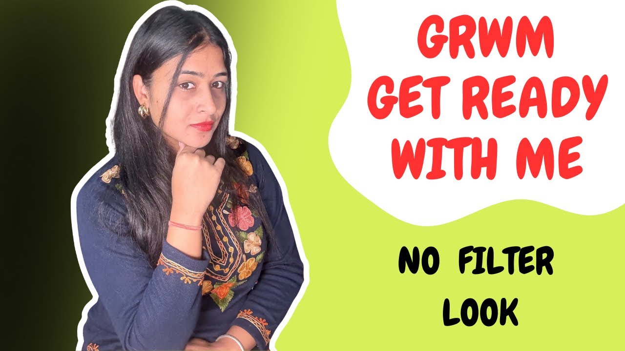 Get Ready With Me (GRWM) | Simple makeup, real routine | Daily Life Vlog 