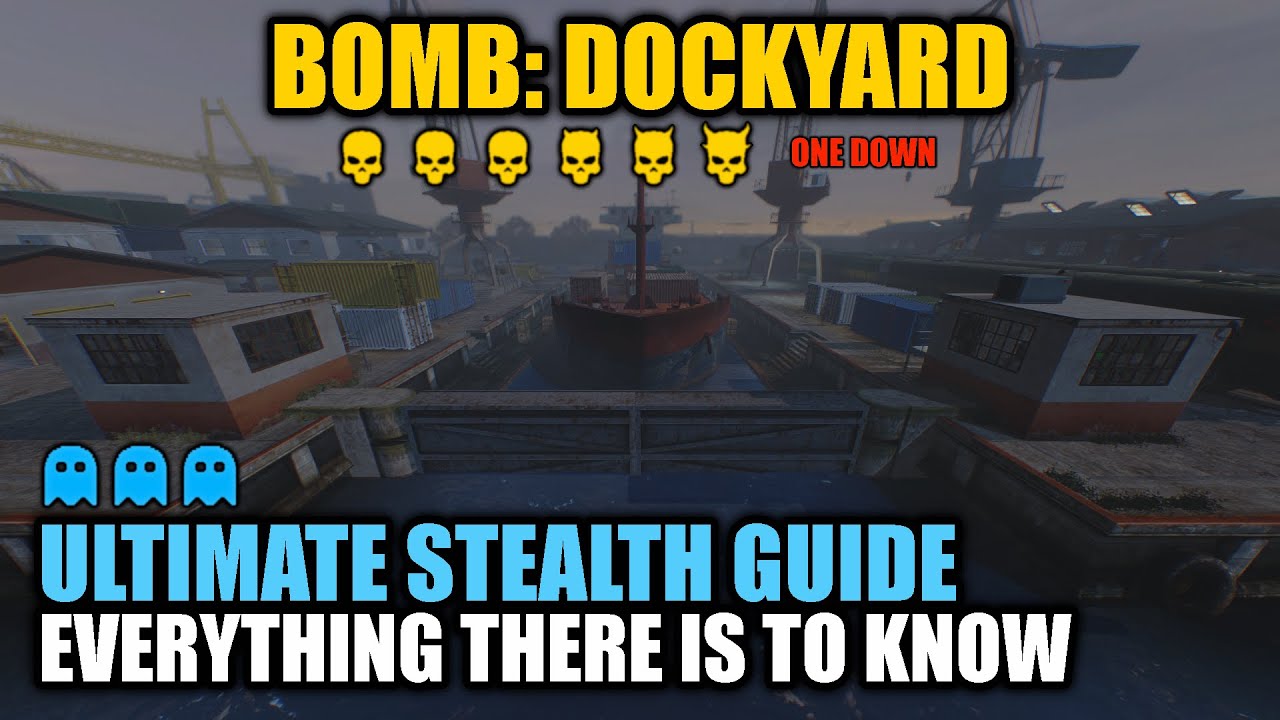 [PAYDAY 2] The Bomb: Dockyard DSOD: Ultimate Stealth Guide || Everything there is to know