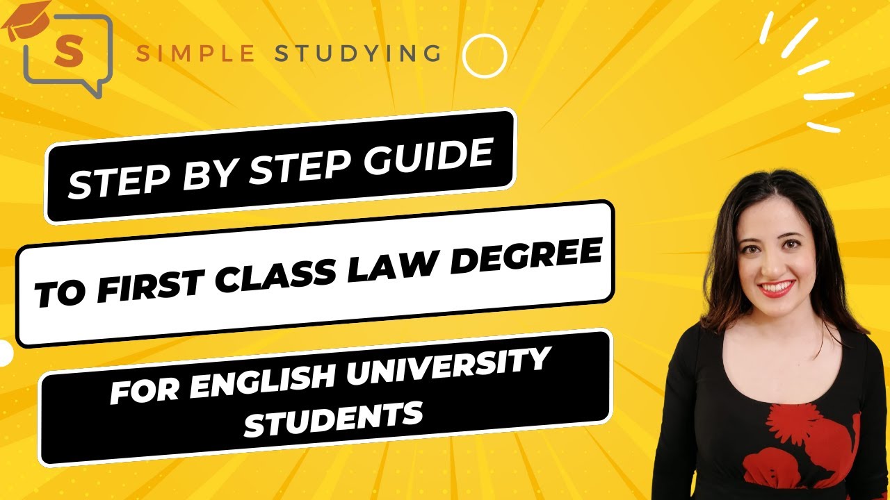 Step by Step guide to First Class Law Degree for English University Students