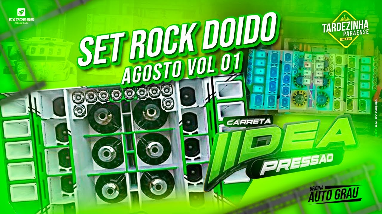 SET ROCK DOIDO AGOSTO VOL 01 - CARRETA IDEIA PRESSÃO