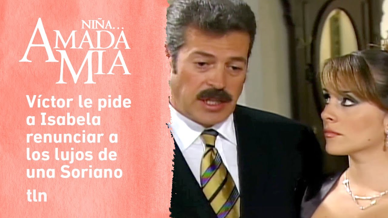 Niña Amada mía 2/2: Víctor rechaza el regalo de bodas de Clemente | C-108 | tlnovelas