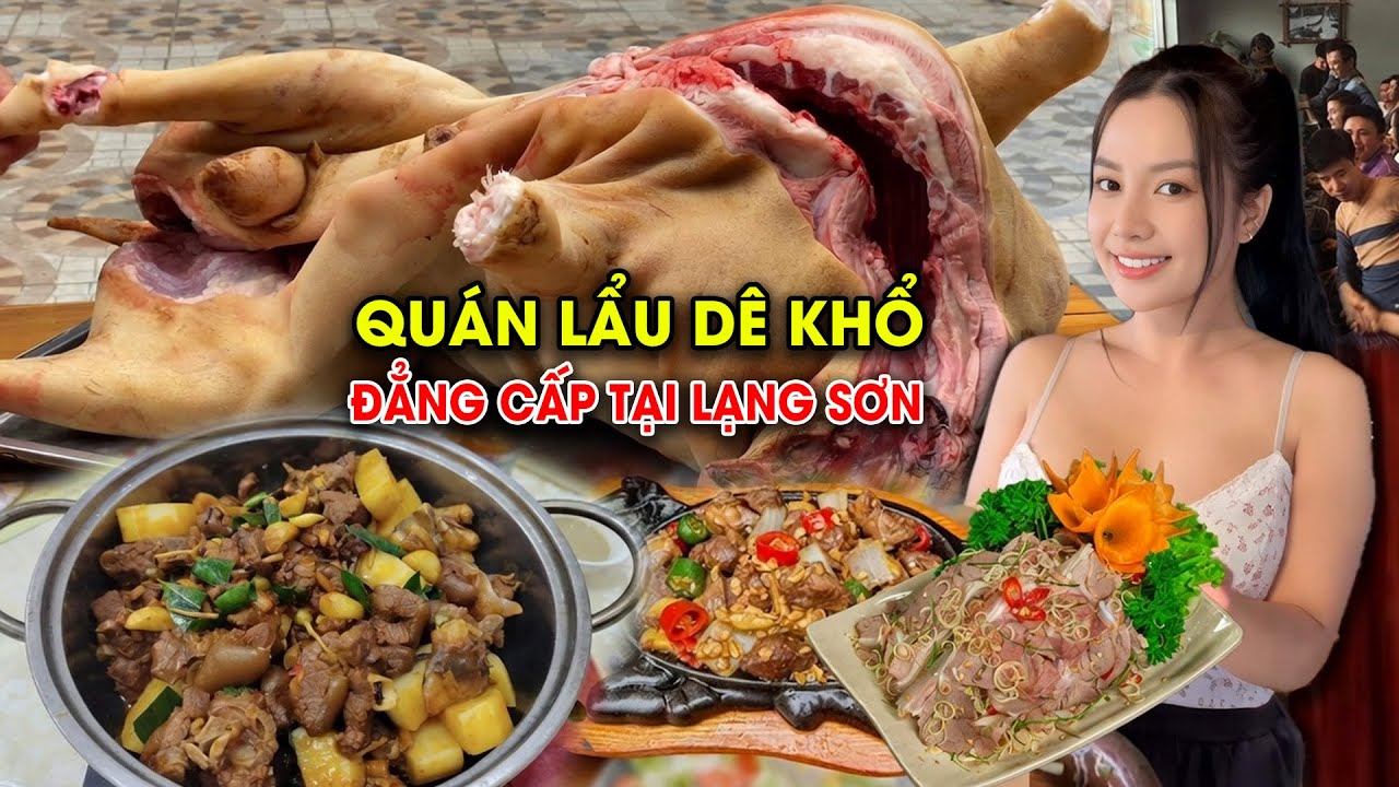 Quán Lẩu Dê cực ngon tại Lạng Sơn | Hướng dẫn cách làm các món Dê đẳng cấp