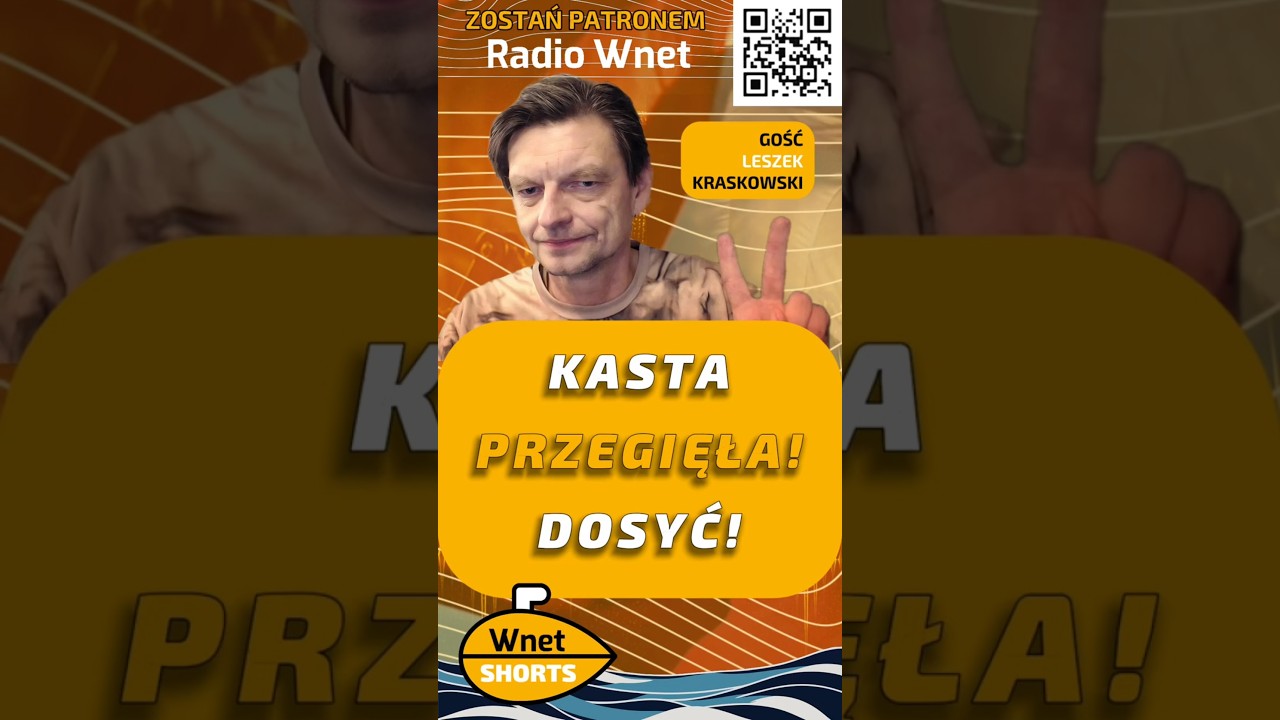Kasta przegięła! Dosyć! M&oacute;wi Leszek Kraskowski #shorts #video #radio #wnet