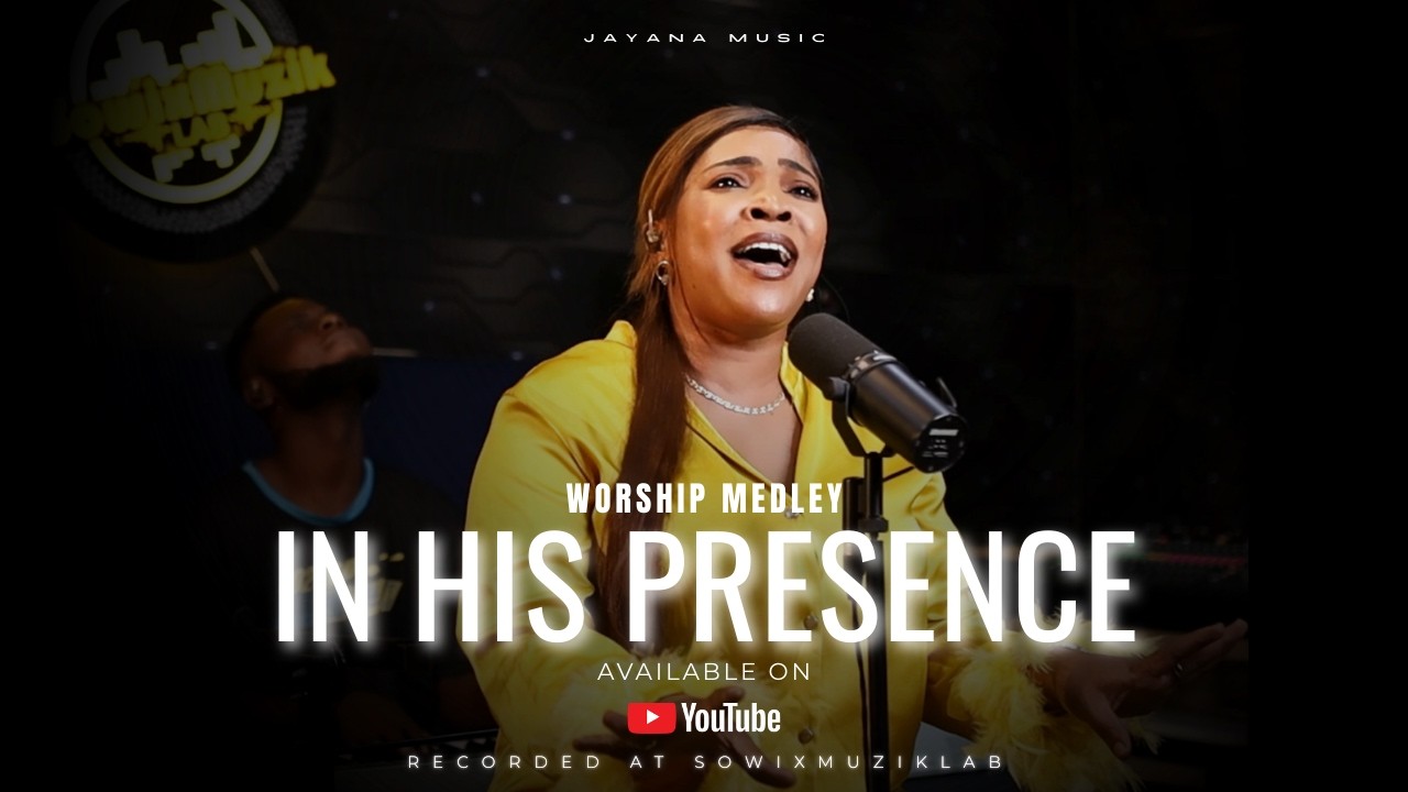 IN HIS PRESENCE (MEDLEY) - JAYANA