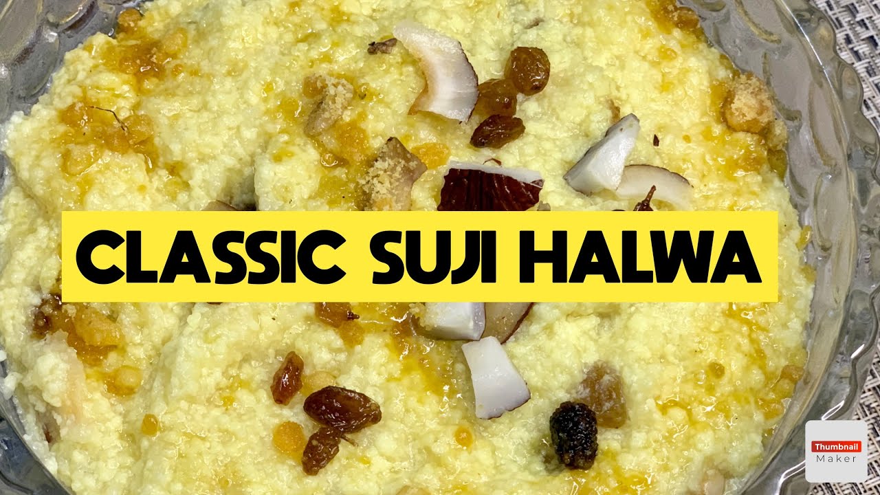 Suji Ka Halwa Recipe| Classic Suji Halwa Recipe| Very Special Suji Halwa Recipe|After meal Dessert|