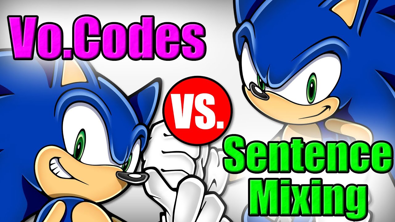 Vo.Codes vs. Sentence Mixing (Sonic)