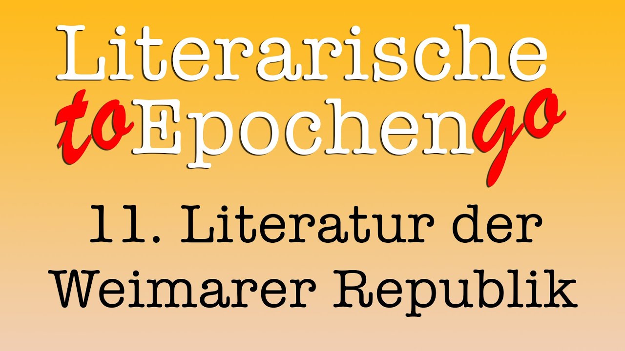 Die Literatur der Weimarer Republik to go (Die literarische Epoche in 8,75 Minuten)
