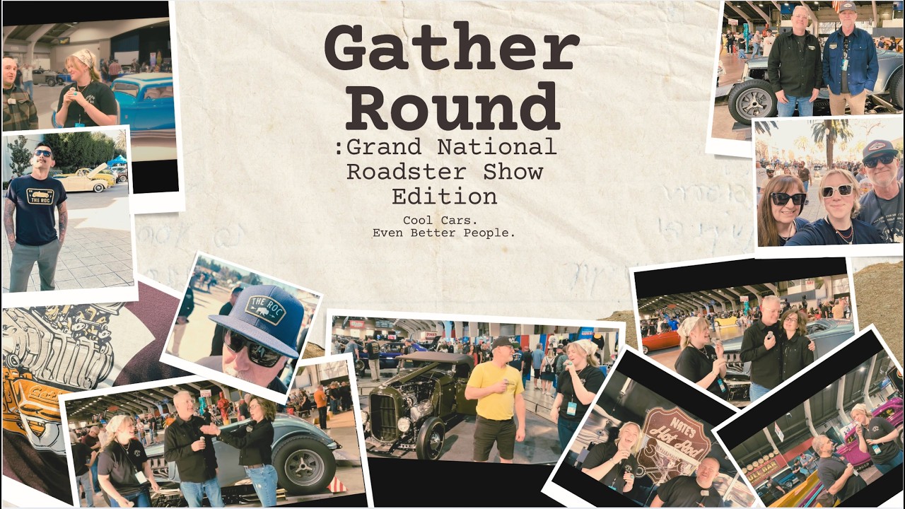 Gather Round: Grand National Roadster Edition