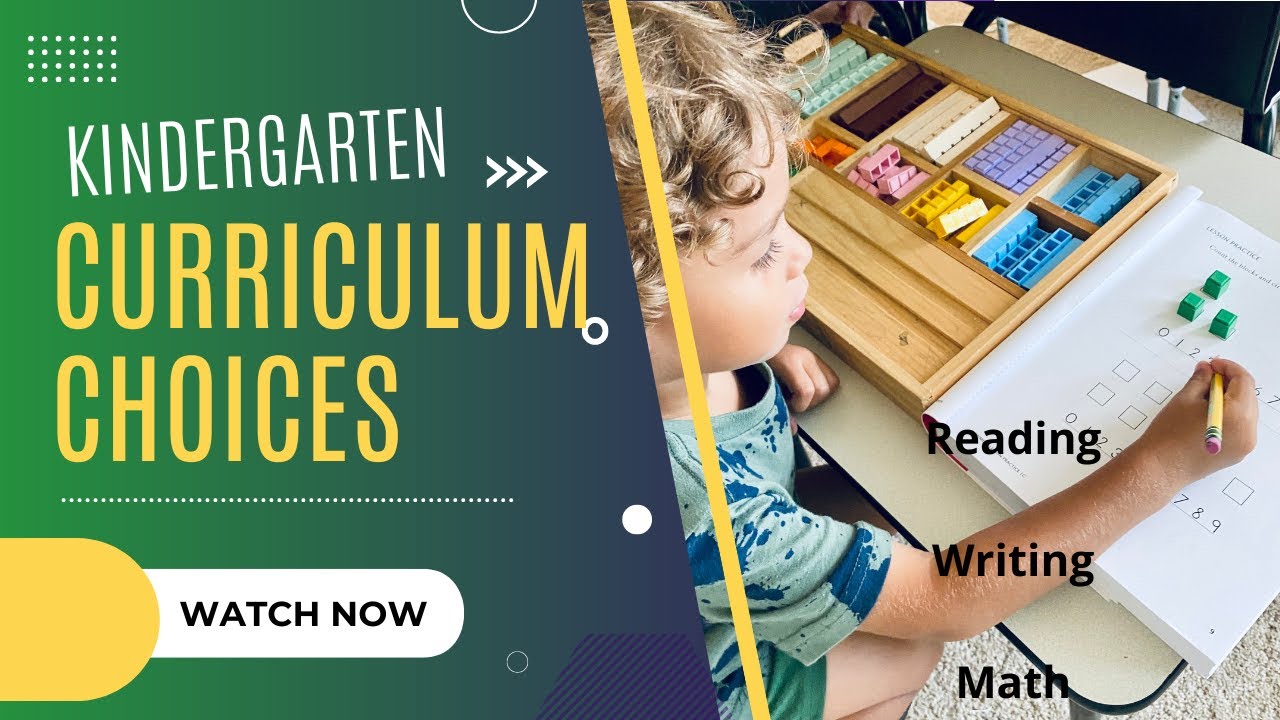 Kindergarten Curriculum Choices and Goals